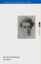 E-Book (pdf) Die Wiederholung. Die Krise von Sören Kierkegaard