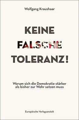 E-Book (epub) Keine falsche Toleranz! von Wolfgang Kraushaar