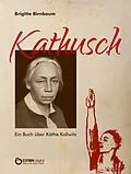 E-Book (epub) Kathusch von Brigitte Birnbaum