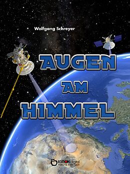 E-Book (epub) Augen am Himmel - Eine Piratenchronik von Wolfgang Schreyer
