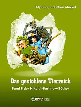 E-Book (pdf) Das gestohlene Tierreich von Klaus Möckel, Aljonna Möckel
