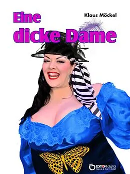 E-Book (epub) Eine dicke Dame von Klaus Möckel
