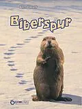 E-Book (epub) Biberspur von Bernd Wolff