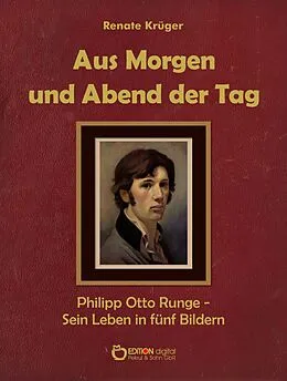 E-Book (epub) Aus Morgen und Abend der Tag von Renate Krüger