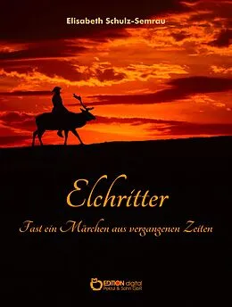 E-Book (epub) Elchritter von Elisabeth Schulz-Semrau