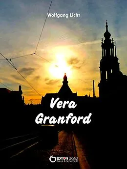 E-Book (epub) Vera Granford von Wolfgang Licht