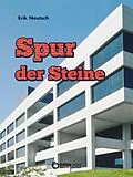 E-Book (epub) Spur der Steine von Erik Neutsch