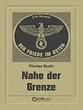 E-Book (epub) Der Friede im Osten. Viertes Buch von Erik Neutsch