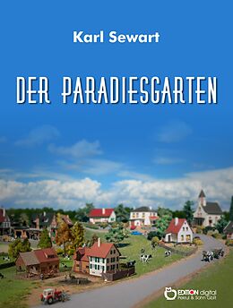 E-Book (epub) Der Paradiesgarten von Karl Sewart