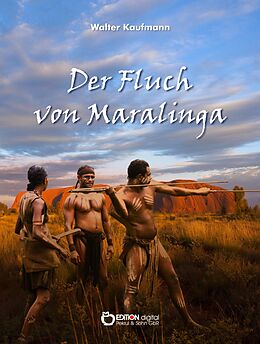 E-Book (epub) Der Fluch von Maralinga von Walter Kaufmann