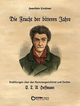 E-Book (pdf) Die Frucht der bitteren Jahre von Joachim Lindner