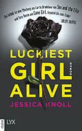 E-Book (epub) Luckiest Girl Alive von Jessica Knoll