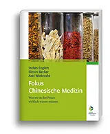 Buch Fokus Chinesische Medizin von Stefan Englert, Simon Becker, Axel Wiebrecht