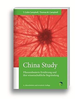 Fester Einband China Study von T Colin Campbell, Thomas M Campbell