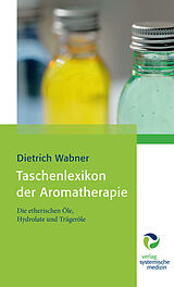 E-Book (pdf) Taschenlexikon der Aromatherapie von Dietrich Wabner