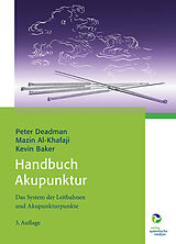 E-Book (pdf) Handbuch Akupunktur von Peter Deadman, Mazin Al-Khafaji
