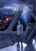 E-Book (epub) Der Ruul-Konflikt 4: Verschwörung auf Serena von Stefan Burban