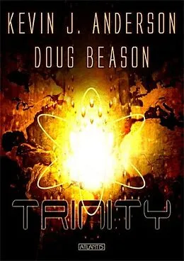 E-Book (epub) Trinity von Kevin J. Anderson, Doug Beason