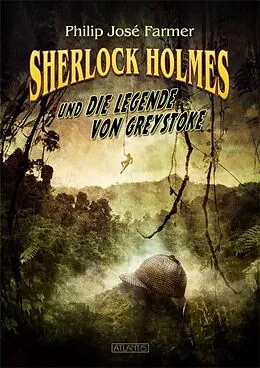 E-Book (epub) Sherlock Holmes und die Legende von Greystoke von Philip José Farmer