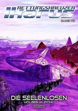 E-Book (epub) Rettungskreuzer Ikarus 78: Die Seelenlosen von Holger M. Pohl