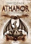 E-Book (epub) Athanor 2: Der letzte König von David Falk