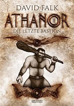 E-Book (epub) Athanor 3: Die letzte Bastion von David Falk
