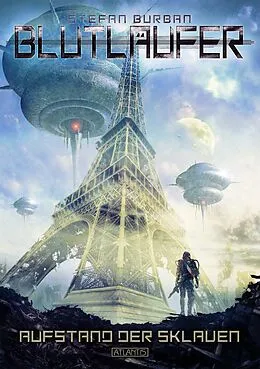 E-Book (epub) Blutläufer 2: Aufstand der Sklaven von Stefan Burban