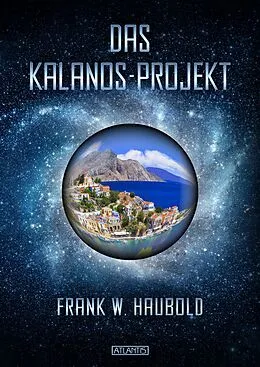 E-Book (epub) Das Kalanos-Projekt von Frank W. Haubold