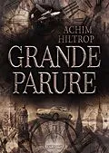 E-Book (epub) Grande Parure von Achim Hiltrop