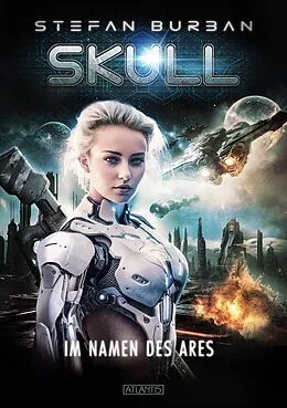 E-Book (epub) SKULL 6: Im Namen des Ares von Stefan Burban