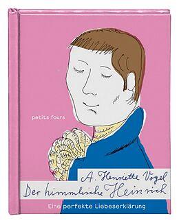 Fester Einband Der himmlische Heinrich von A. Henriette Vogel
