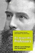 E-Book (epub) Die Augen des Professors von Deutsches Röntgen-Museum