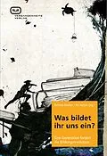 E-Book (pdf) Was bildet ihr uns ein? von 