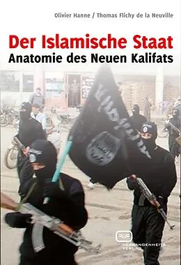 E-Book (epub) Der Islamische Staat von Thomas Flichy de la Neuville