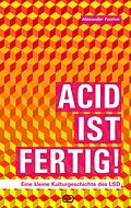 E-Book (epub) ACID IST FERTIG von Alexander Fromm