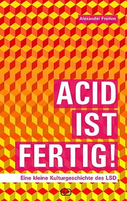E-Book (epub) ACID IST FERTIG von Alexander Fromm
