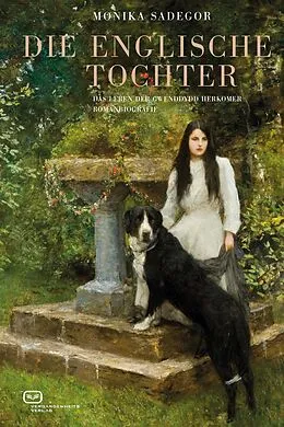 E-Book (epub) Die Englische Tochter von Monika Sadegor