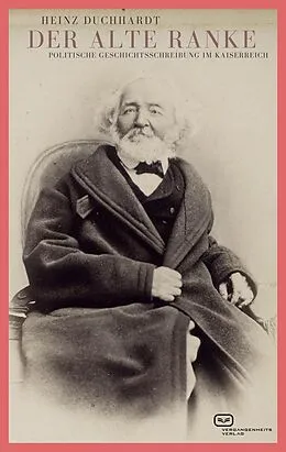 E-Book (epub) Der Alte Ranke von Heinz Duchhardt