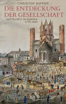 E-Book (epub) Die Entdeckung der Gesellschaft von Christof Dipper