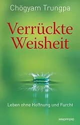 Kartonierter Einband (Kt) Verrückte Weisheit von Chögyam Trungpa