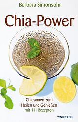 Kartonierter Einband Chia-Power von Barbara Simonsohn