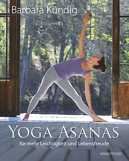 Fester Einband Yoga Asanas von Barbara Kündig