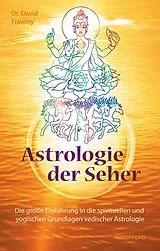 Kartonierter Einband Astrologie der Seher von David Frawley