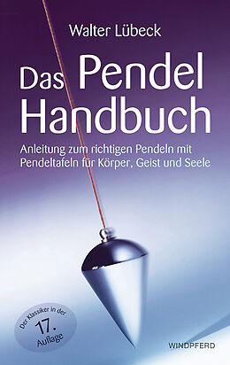 Kartonierter Einband Das Pendel-Handbuch von Walter Lübeck