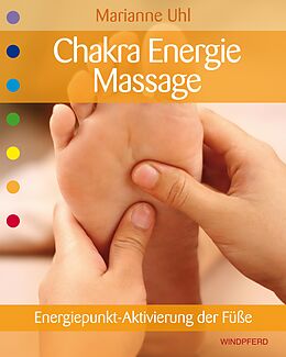 E-Book (epub) Chakra-Energie-Massage von Marianne Uhl