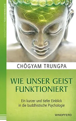 E-Book (epub) Wie unser Geist funktioniert von Chögyam Trungpa