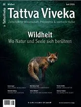 Geheftet Tattva Viveka 107 - Wildheit - Magazin von Jennie Appel, Wolf-Dieter Storl, Torsten Schäfer