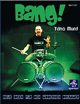 Ydna Murd Notenblätter Bang! Neue Ideen für den modernen Drummer