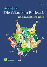 Sami Kajtazaj Notenblätter Die Gitarre im Rucksack - Eine musikalische Reise