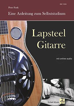 Kartonierter Einband Lapsteel-Gitarre: Eine Anleitung zum Selbststudium von Peter Funk